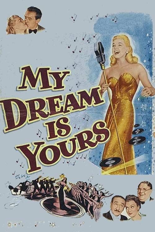 My Dream Is Yours poster