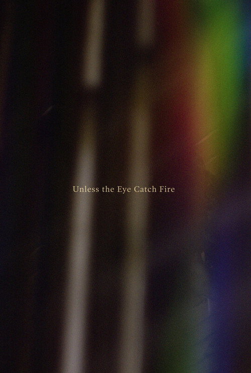Unless the Eye Catch Fire