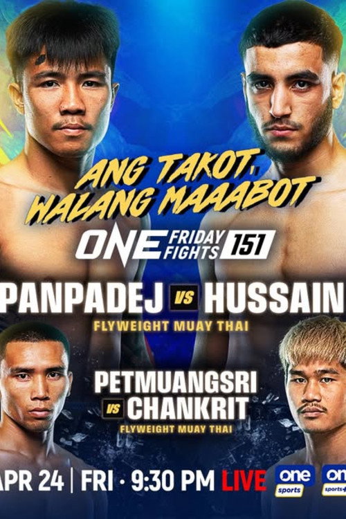 ONE Friday Fights 151: Panpadej vs. Hussain