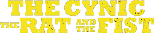 The Cynic, the Rat & the Fist