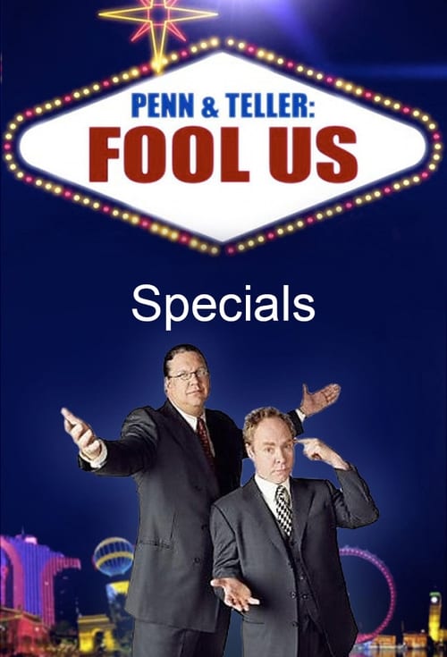 Where to stream Penn & Teller: Fool Us Specials