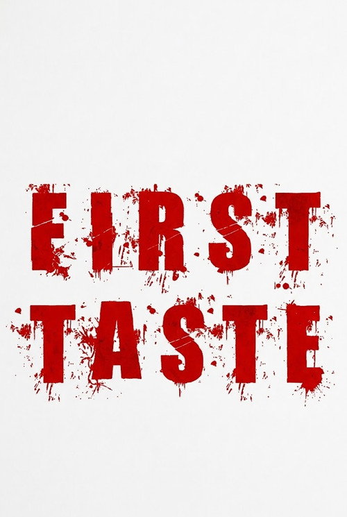 First Taste