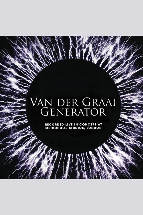 Van Der Graaf Generator - Recorded Live In Concert At Metropolis Studios, London 2012