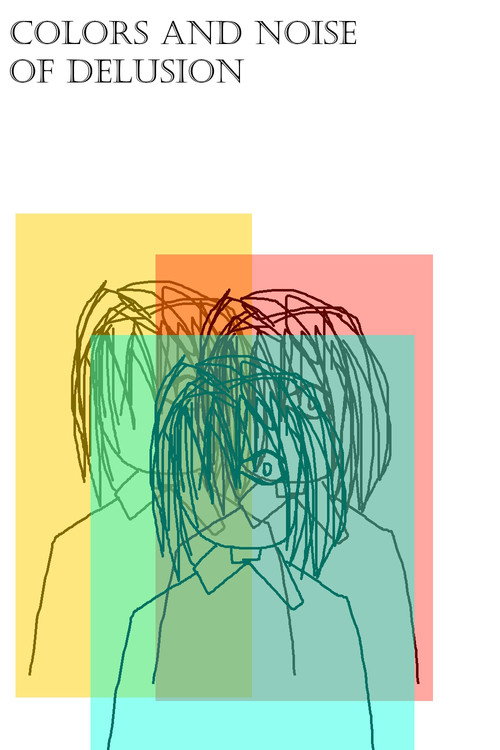 Colors And Noise Of Delusion