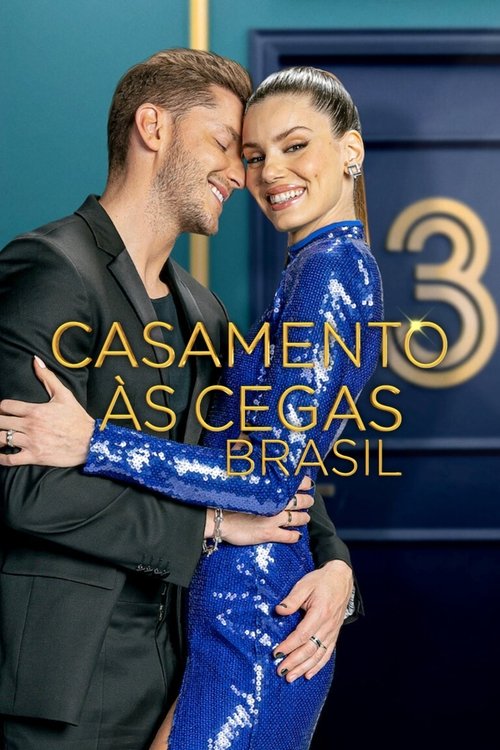 Where to stream Casamento às Cegas: Brasil Season 3