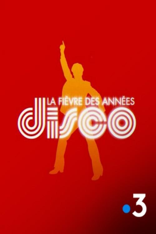 Poster La fièvre des années disco 2016