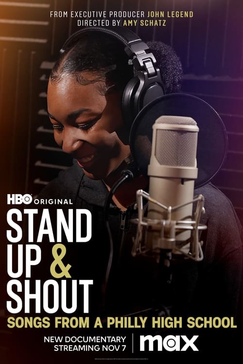 Stand Up & Shout: Songs from a Philly High School Movie Poster Image