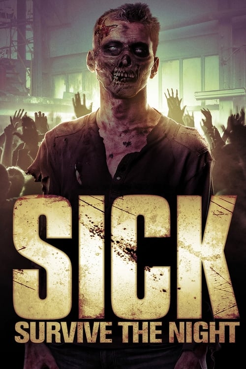 Sick Movie Poster Image