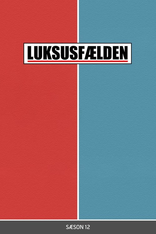 Luksusfælden, S12 - (2014)