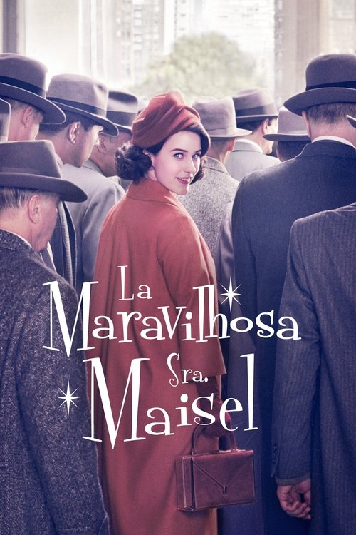 Ver temporada 1 de La maravillosa Sra. Maisel Póster de la temporada 1 de la serie La maravillosa Sra. Maisel