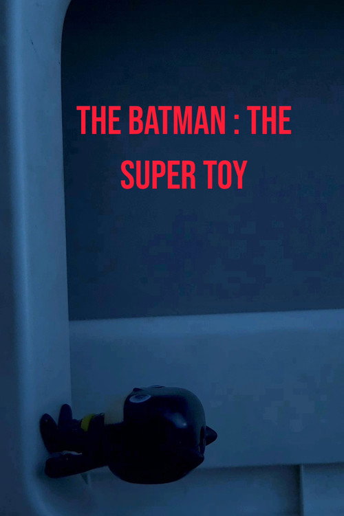 The Batman : The super toy