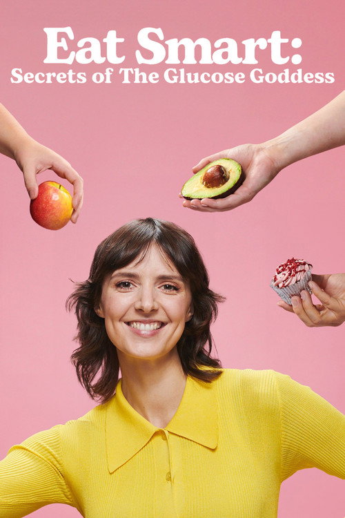 Eat Smart: Secrets of the Glucose Goddess