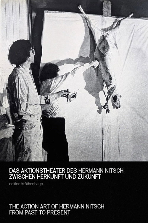 The Action Art of Hermann Nitsch from Past to Present