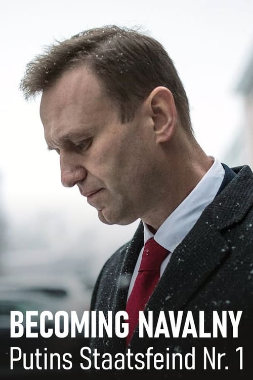 Poster Becoming Nawalny - Putins Staatsfeind Nr. 1 2024
