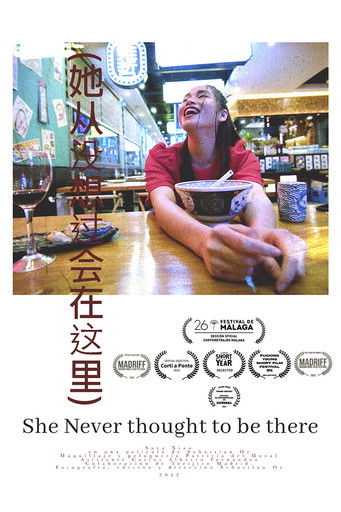 She Never Thought to be there