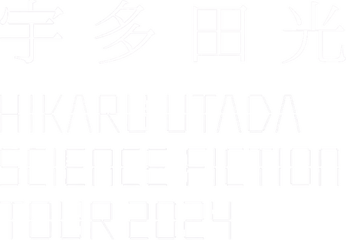 HIKARU UTADA SCIENCE FICTION TOUR 2024