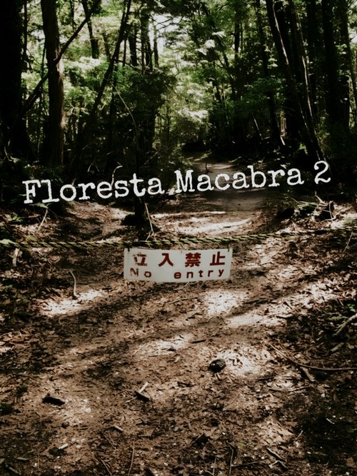 Floresta Macabra 2 (2016) poster
