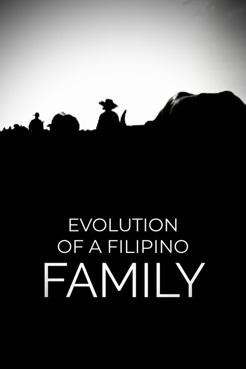 Evolution of a Filipino Family (2004)