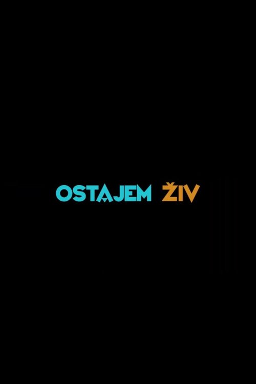 Ostajem živ