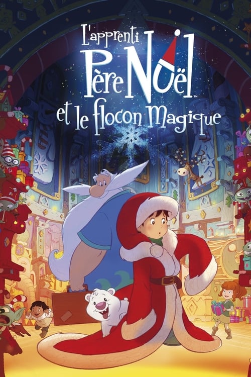 L'Apprenti Père Noël et le flocon magique (2013)