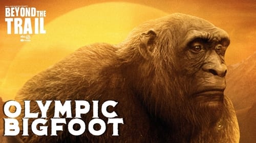 Poster della serie Bigfoot Beyond the Trail