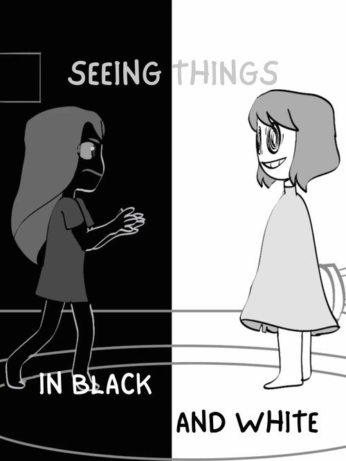 Seeing Things in Black and White