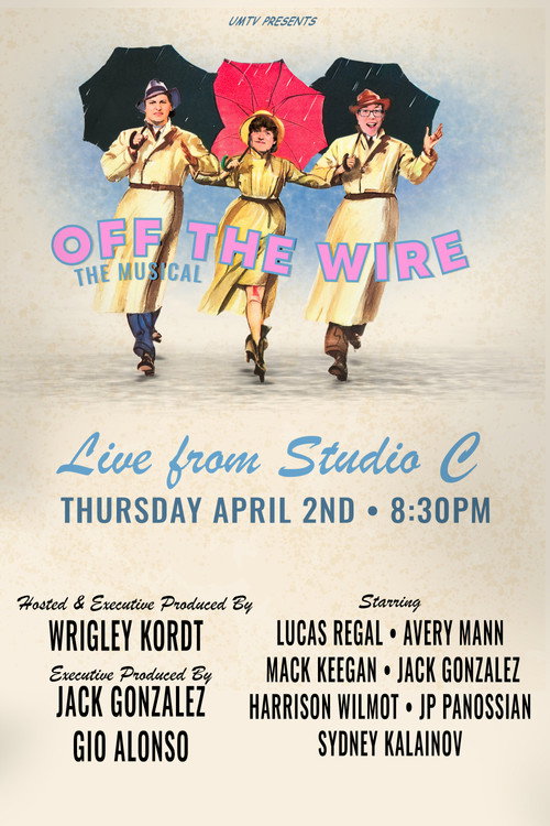 Off the Wire: The Musical!