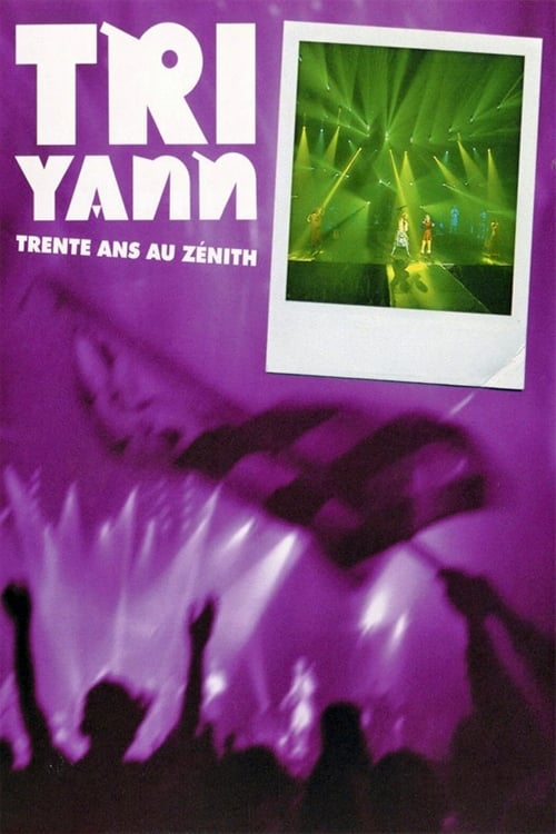 Tri Yann : Trente Ans Au Zénith 2003