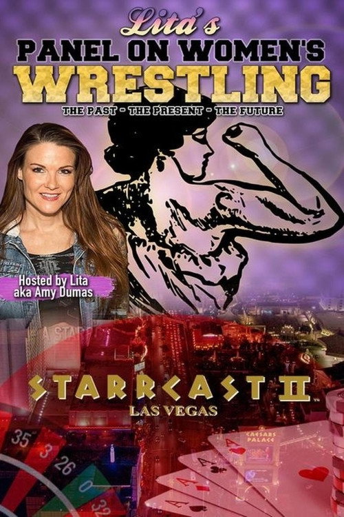 STARRCAST II: Lita's Panel On Women's Wrestling