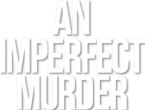 An Imperfect Murder