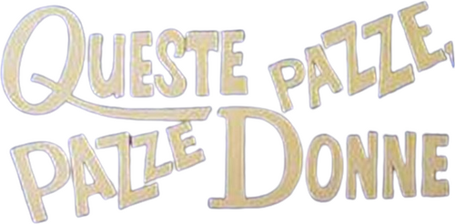 Queste pazze, pazze donne