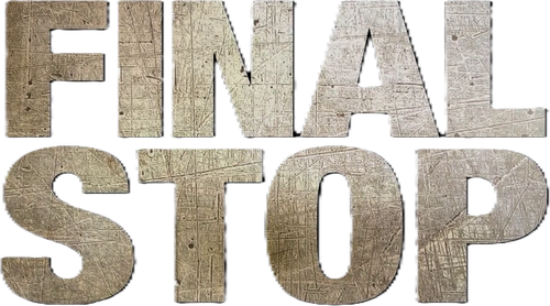 Final Stop