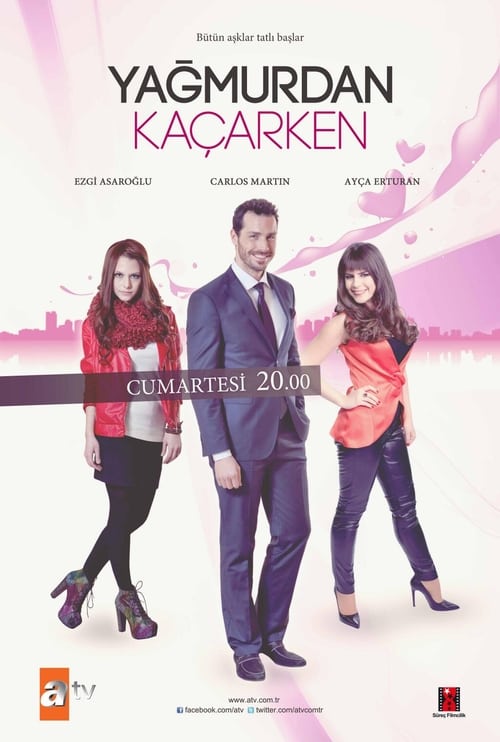 Yağmurdan Kaçarken (2013)