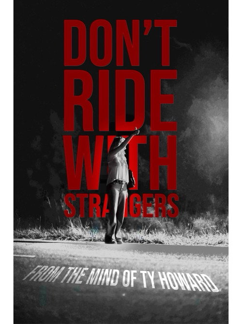 Don't Ride With Strangers