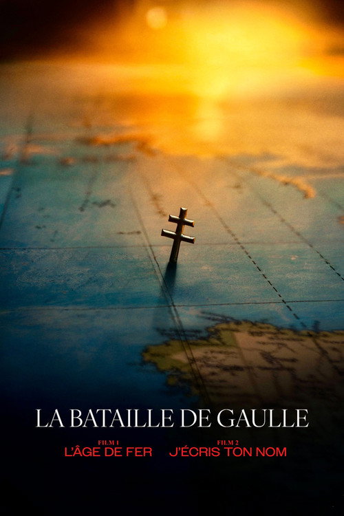 Poster La Bataille de Gaulle - Saga