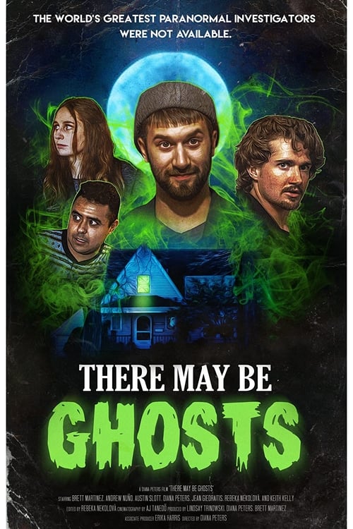 There May Be Ghosts (2021)