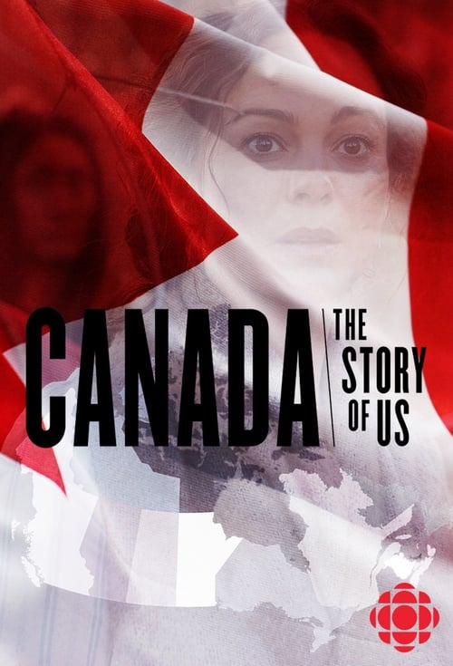 Poster Canada: The Story of Us