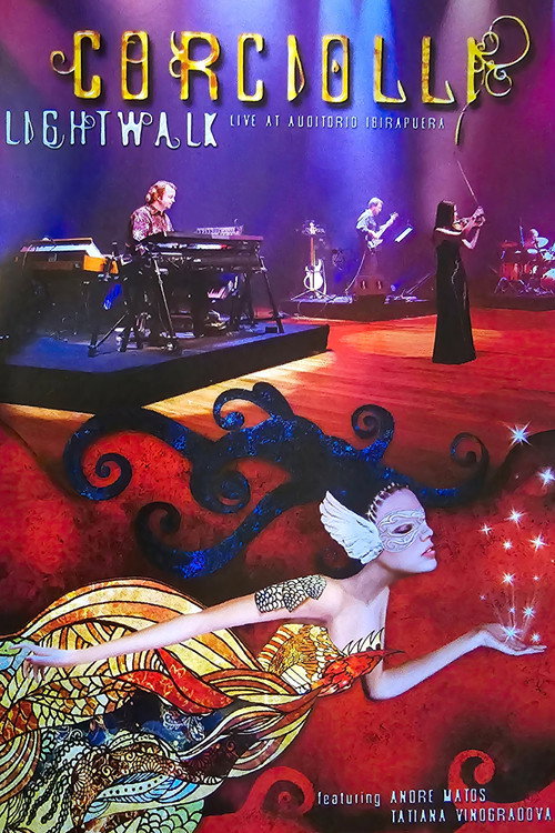 Corciolli - Lightwalk Live At Auditorio Ibirapuera