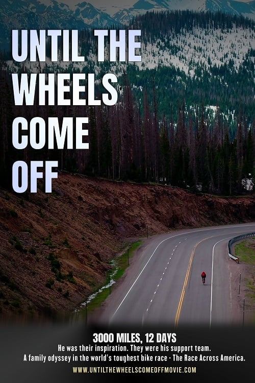 Until the Wheels Come Off poster