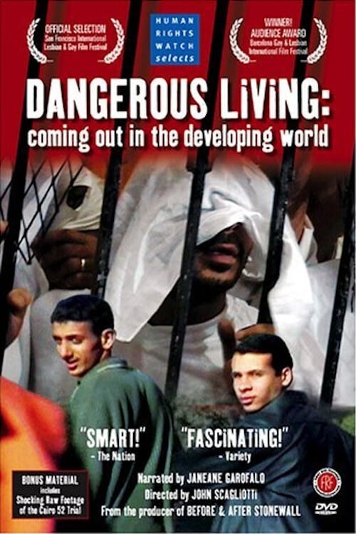 Dangerous Living: Coming Out in the Developing World Movie Poster Image