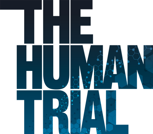 The Human Trial