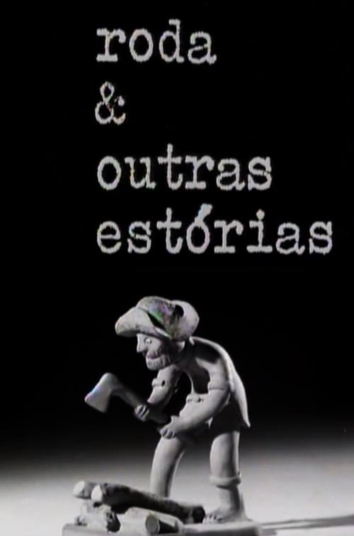 Roda & Outras Estórias Movie Poster Image