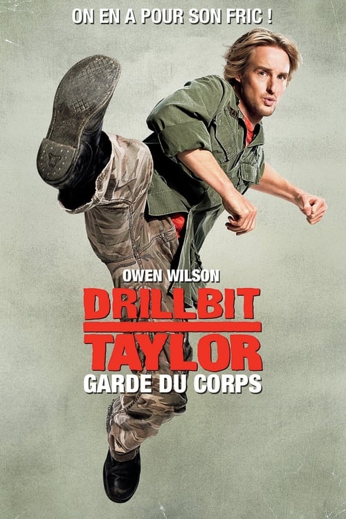 Drillbit Taylor, garde du corps 2008