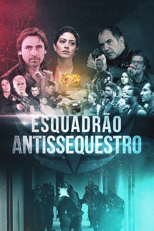 E.A.S.: Esquadrão Antissequestro (2018)