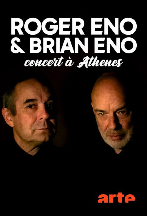 Brian Eno & Roger Eno: Live at the Acropolis, Athens poster