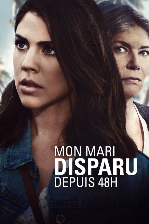 Mon mari disparu depuis 48h (2018)