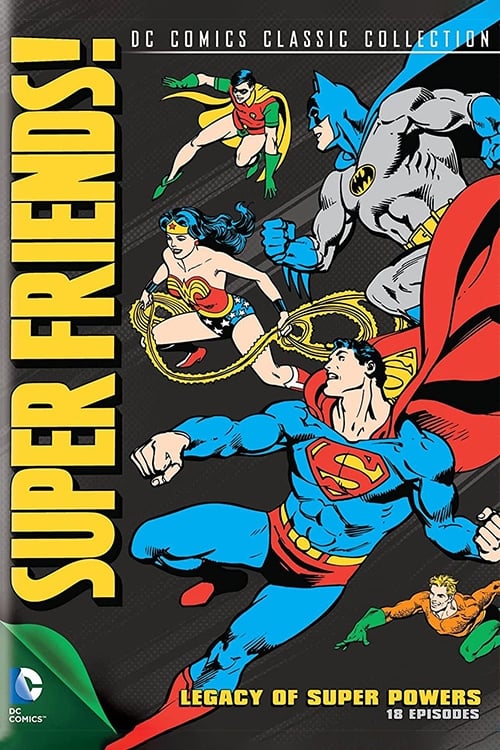 Super Friends! Legacy Of Super Powers