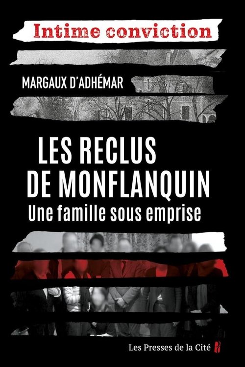 Les reclus, une famille sous emprise Les reclus, une famille sous emprise