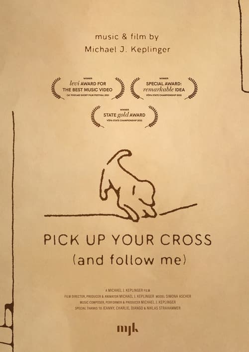 Pick Up Your Cross (and follow me) (2020)