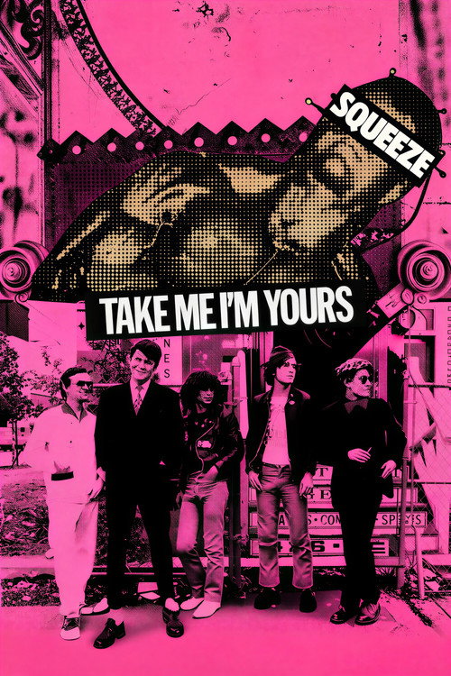 Squeeze: Take Me I'm Yours